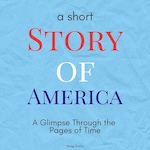 A Short Story of America